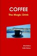 Coffee - The Magic Drink - Bild 1