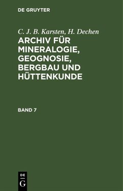 C. J. B. Karsten; H. Dechen: Archiv für Mineralogie, Geognosie, Bergbau und Hüttenkunde. Band 7 Cover C. J. B. Karsten; H. Dechen: Archiv für Mineralogie, Geognosie, Bergbau und Hüttenkunde. Band 7