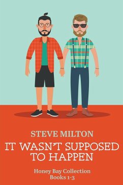 It Wasn't Supposed to Happen - Milton, Steve