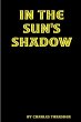 In The Sun's Shadow - Bild 1