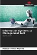 Information Systems: a Management Tool - Bild 1