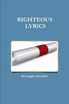 RIGHTEOUS LYRICS - Gamblin, Devaughn