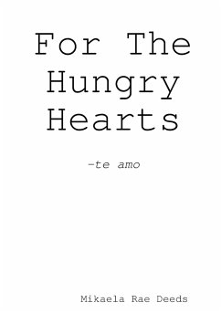 For The Hungry Hearts - Deeds, Mikaela