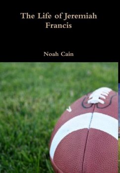 The Life of Jeremiah Francis - Cain, Noah