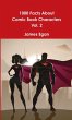 1000 Facts About Comic Book Characters... - Bild 1