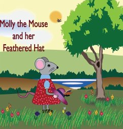 Molly the Mouse and her Feathered Hat - Key, Janice