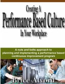 Creating A Performance Based Culture In Your Workplace
