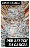 Der Besuch im Carcer (eBook, ePUB)