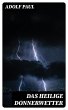 Das heilige Donnerwetter (eBook, ePUB) - Bild 1