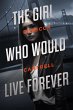 The Girl Who Would Live Forever (eBook,... - Bild 1