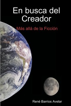 En busca del Creador - Barrios Avelar, Rene