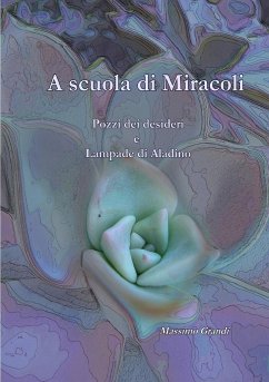 A scuola di Miracoli - Grandi, Massimo