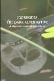 The Dark Alternative