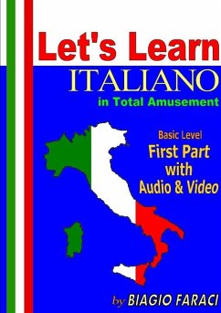 Let's Learn Italiano in Total Amusement - Basic Level - First Part - Paperback- (Black and White Edition) - Faraci, Biagio