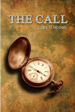 THE CALL - Moses, Larry R.