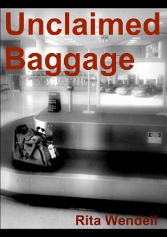 UNCLAIMED BAGGAGE - Foster Wendell, Rita