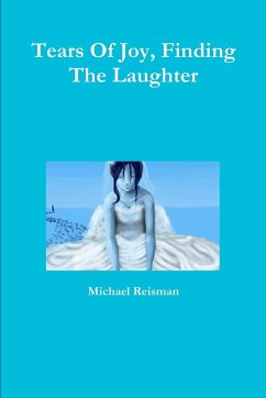 Tears Of Joy, Finding The Laughter - Reisman, Michael