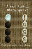 A New Alafia, Obara Speaks,Volume VI
