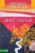 Dos caminos - Bild 1