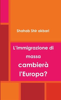 L'immigrazione di massa cambierà l'Europa? - Shir Akbari, Shahab