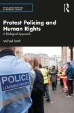 Protest Policing and Human Rights (eBook, ePUB)