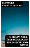 Laokoon: Oder, Über die Grenzen der Malerei und Poesie (eBook, ePUB)