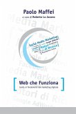 Web che funziona. Guida ai fondamenti del marketing digitale.