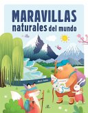 Maravillas Naturales del Mundo Maravillas Naturales del Mundo