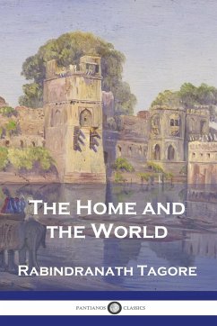 The Home and the World - Tagore, Rabindranath