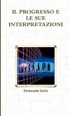 IL PROGRESSO E LE SUE INTERPRETAZIONI