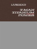 T-MAN TITANIUM POWER