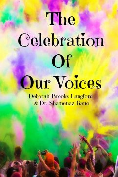 The Celebration Of Our Voices (FULL COLOR) - Shamenaz Bano, Deborah Brooks Lang