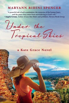 Under the Tropical Skies - Spencer, Maryann Ridini