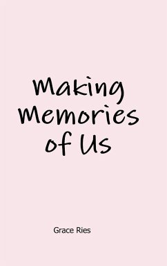 Making Memories of Us - Ries, Grace