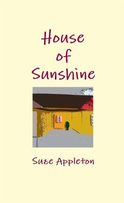 House of Sunshine - Appleton, Suze