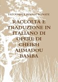 RACCOLTA E TRADUZIONE IN ITALIANO DI OPERE DI CHEIKH AHMADOU BAMBA