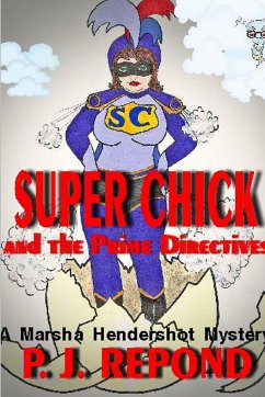 Super Chick - Repond, P. J.