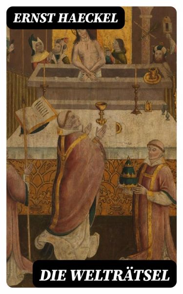 Die Welträtsel (eBook, ePUB)