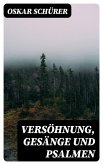 Versöhnung, Gesänge und Psalmen (eBook, ePUB)