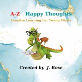 A-Z Happy Thoughts (eBook, ePUB) A-Z Happy Thoughts (eBook, ePUB)