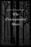 The Consequential Dare