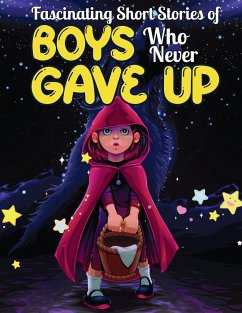 Fascinating Short Stories Of Boys Who Never Gave Up - Perry, Dally