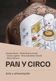 Pan y circo : arte y alimentación