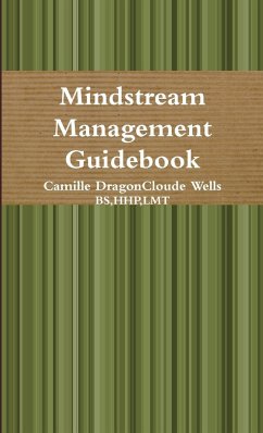 Mindstream Management Guidebook - Wells, Camille Dragoncloude