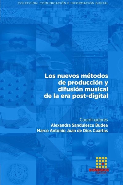 Los nuevos métodos de producción y difusión musical de la era post-digital