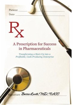 A Prescription for Success in Pharmaceuticals - Levitt, Barrie