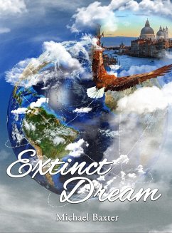 Extinct Dream - Michael Baxter