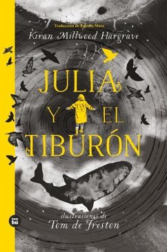 Julia Y El Tiburón - Millwood, Kiran