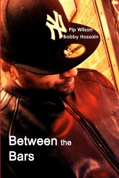 Between the Bars - Bobby Hossain, Pip Wilson