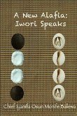 A New Alafia, Iwori Speaks, Volume II